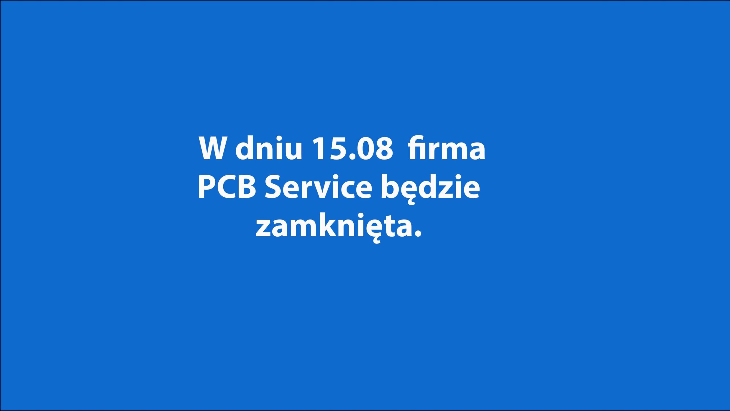 Zamknięta firma 15.08