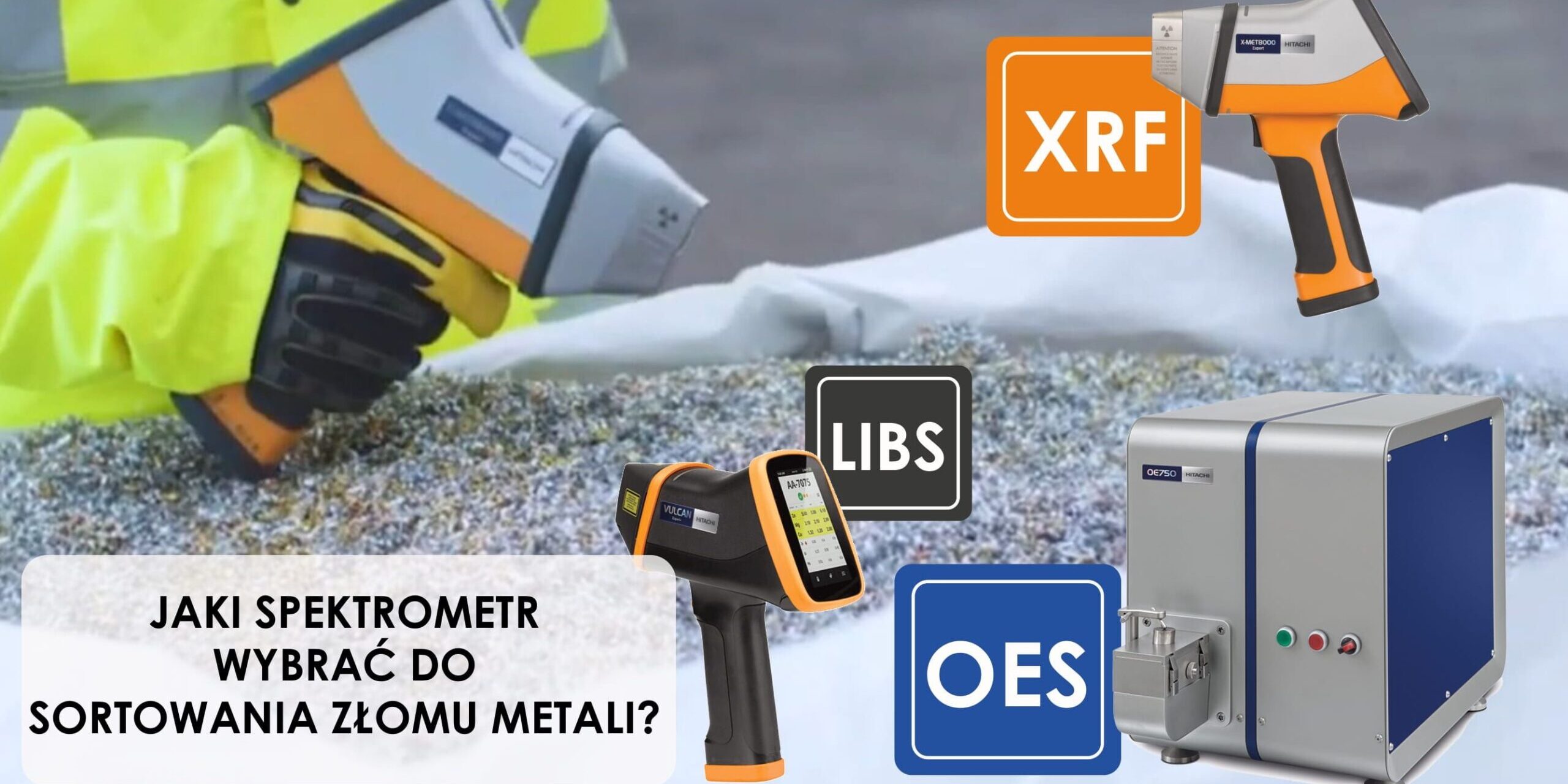 Jaki spektrometr wybrać do sortowania złomu metali-1