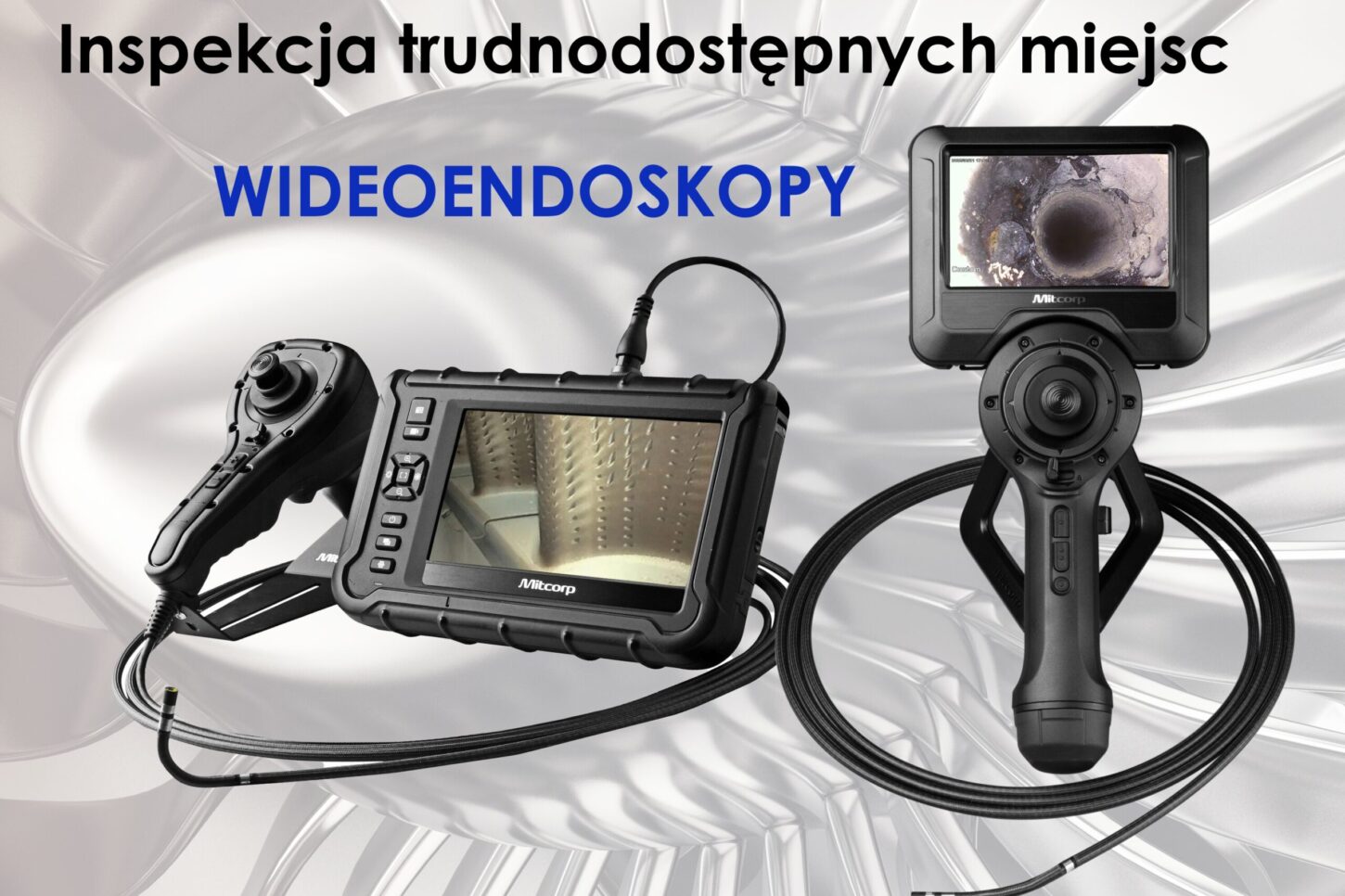 Wideoendoskopy – inspekcja miejsc trudnodostępnych-1