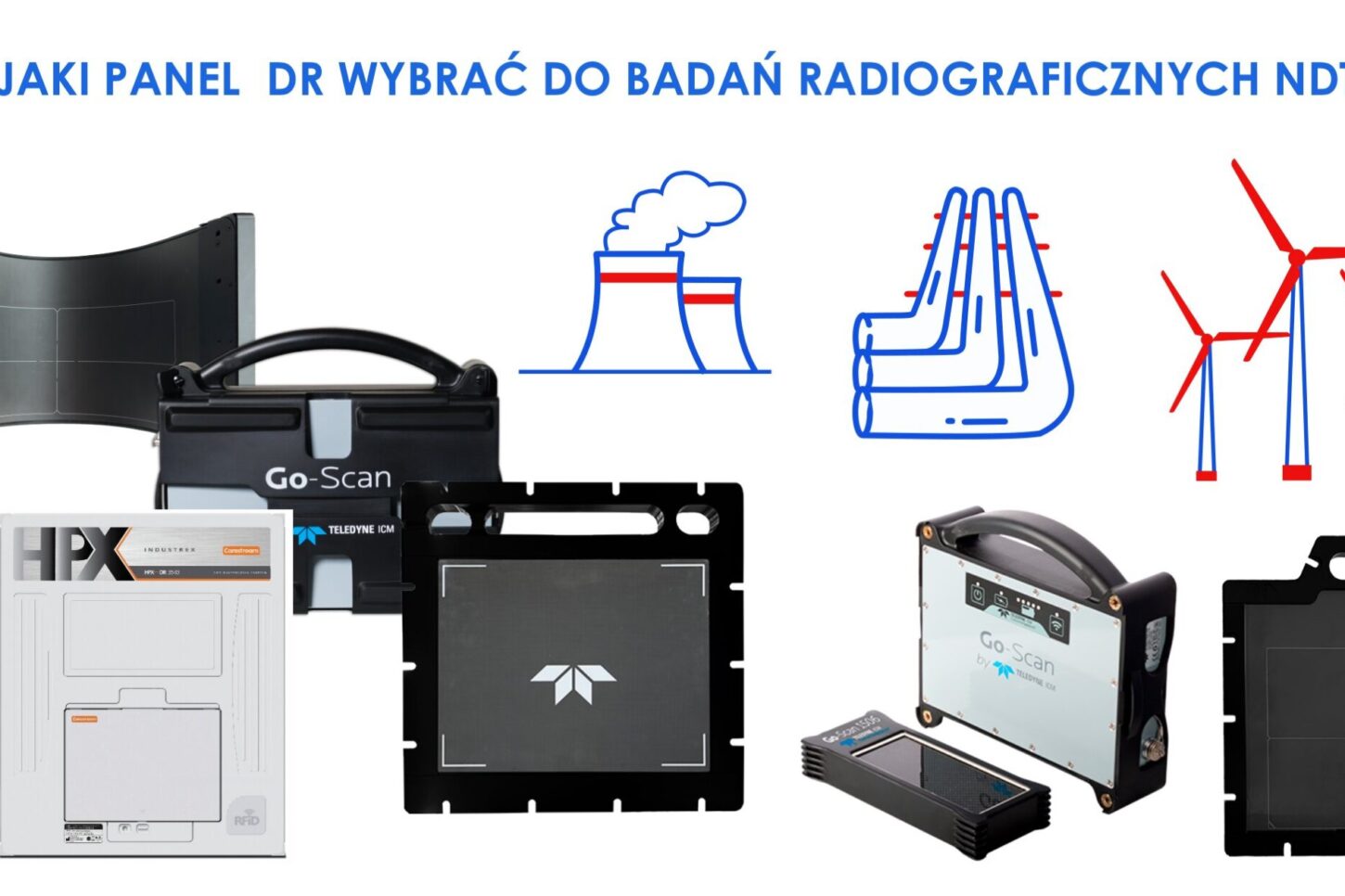 slajd jak wybrać panel rentgenowski do aplikacji NDT_ slajd post 5.08.26-1