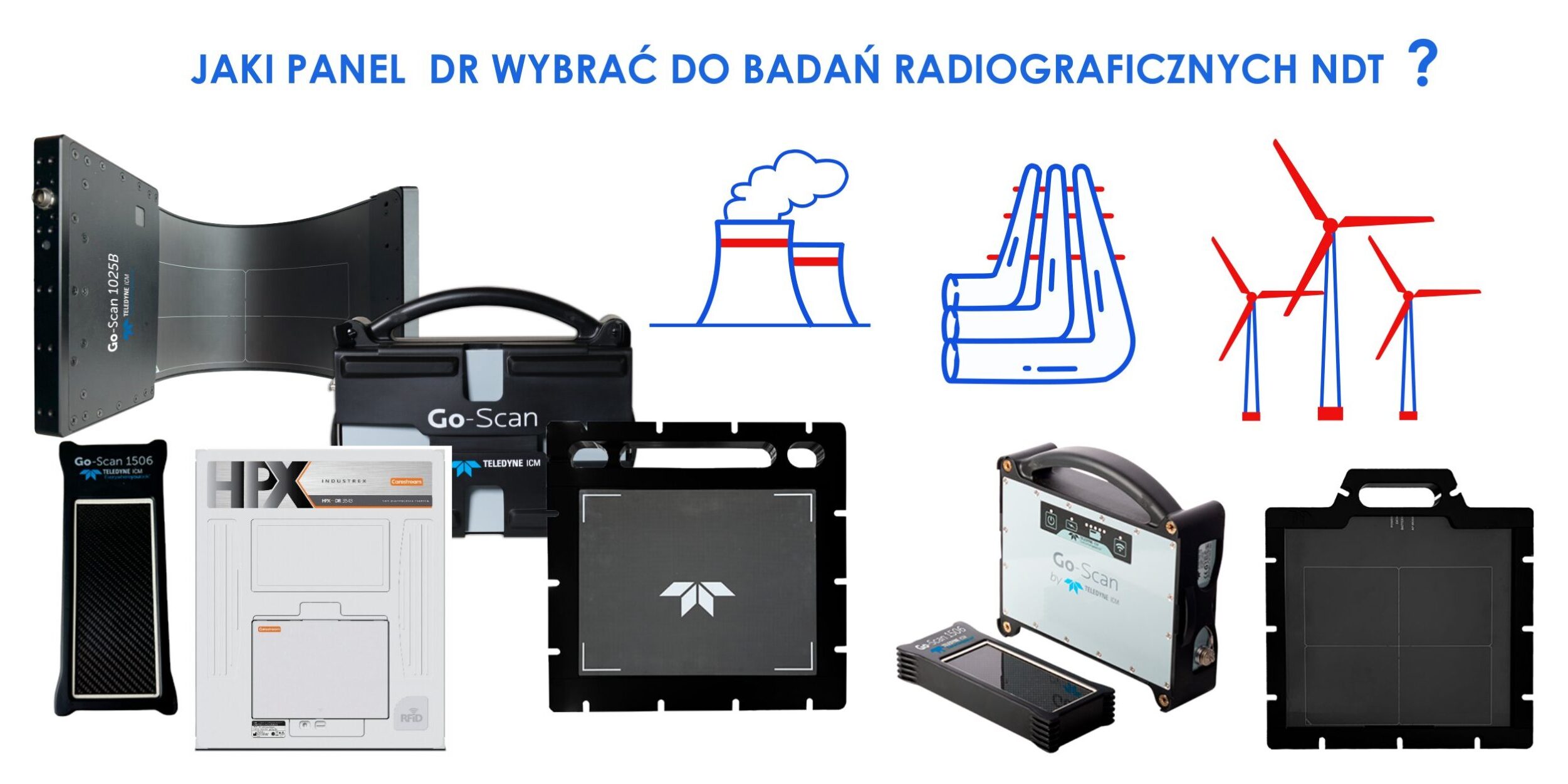 slajd jak wybrać panel rentgenowski do aplikacji NDT_ slajd post 5.08.26-1